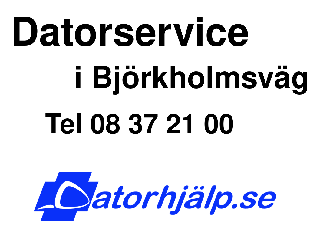 Datorservice i Björkholmsvägen
