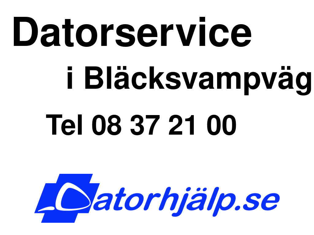 Datorservice i Bläcksvampvägen
