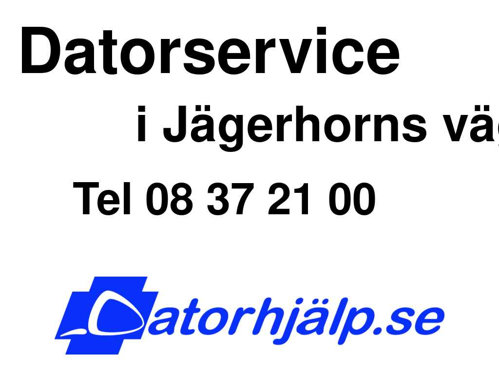 Datorservice i Jägerhorns väg
